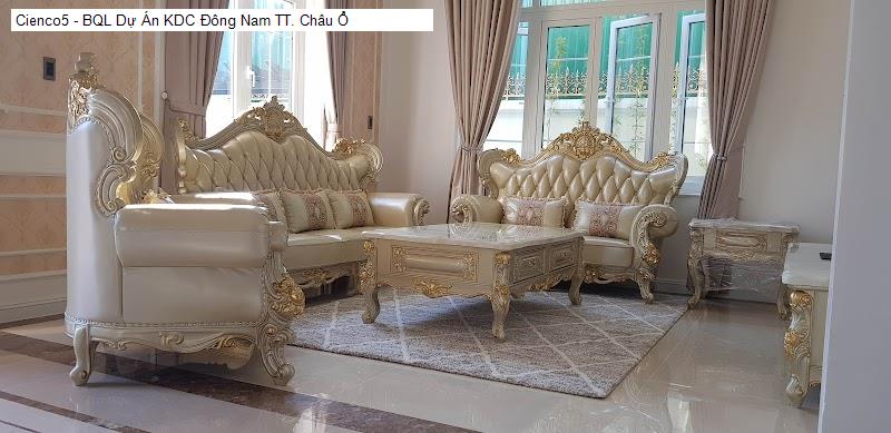 Cienco5 - BQL Dự Án KDC Đông Nam TT. Châu Ổ