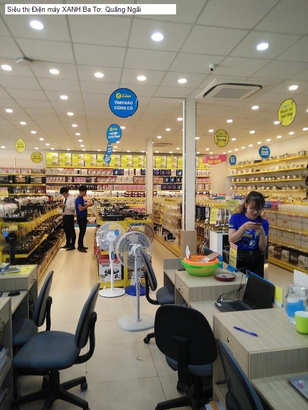 Siêu thị Điện máy XANH Ba Tơ, Quãng Ngãi
