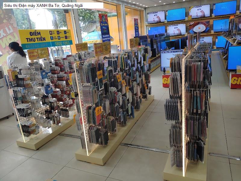 Siêu thị Điện máy XANH Ba Tơ, Quãng Ngãi