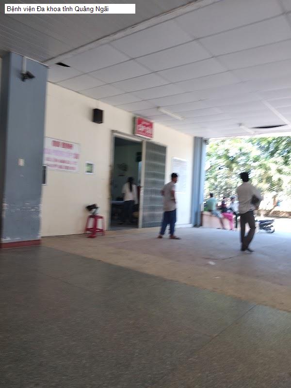 Bệnh viện Đa khoa tỉnh Quảng Ngãi