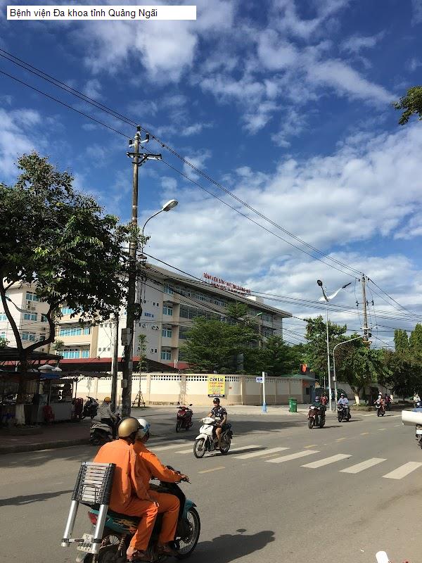Bệnh viện Đa khoa tỉnh Quảng Ngãi