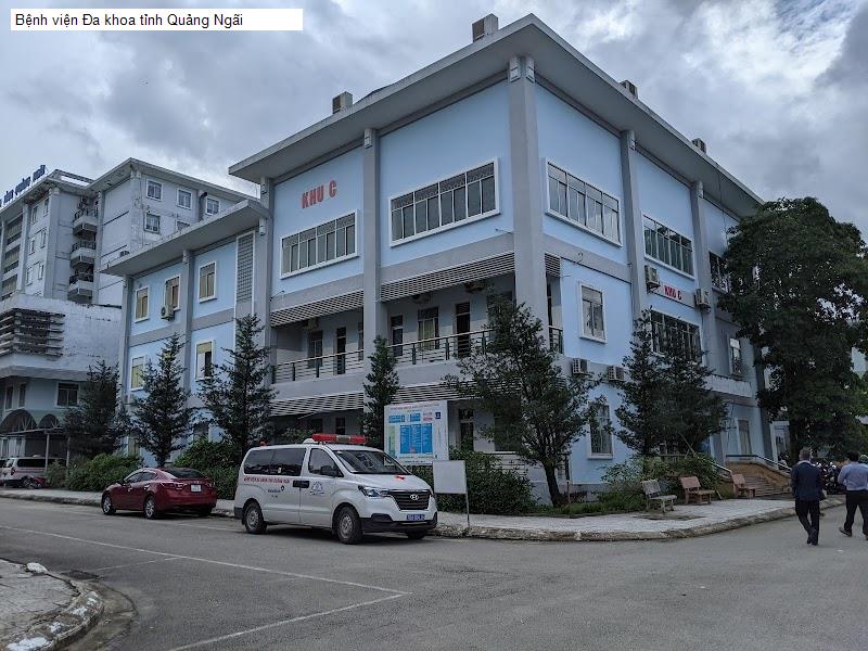 Bệnh viện Đa khoa tỉnh Quảng Ngãi