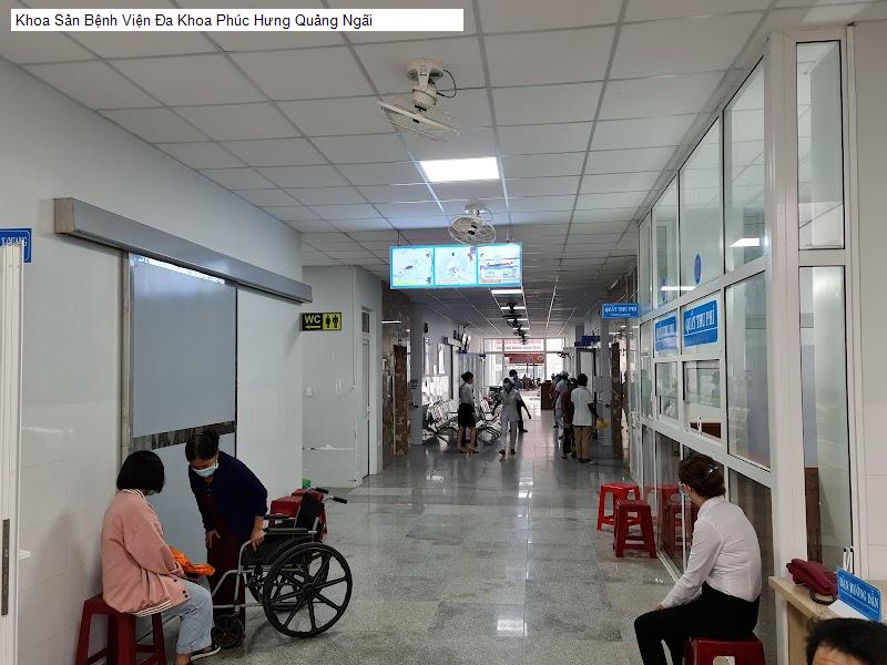 Khoa Sản Bệnh Viện Đa Khoa Phúc Hưng Quảng Ngãi