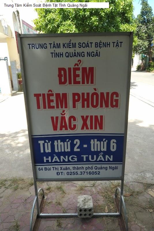 Trung Tâm Kiểm Soát Bệnh Tật Tỉnh Quảng Ngãi