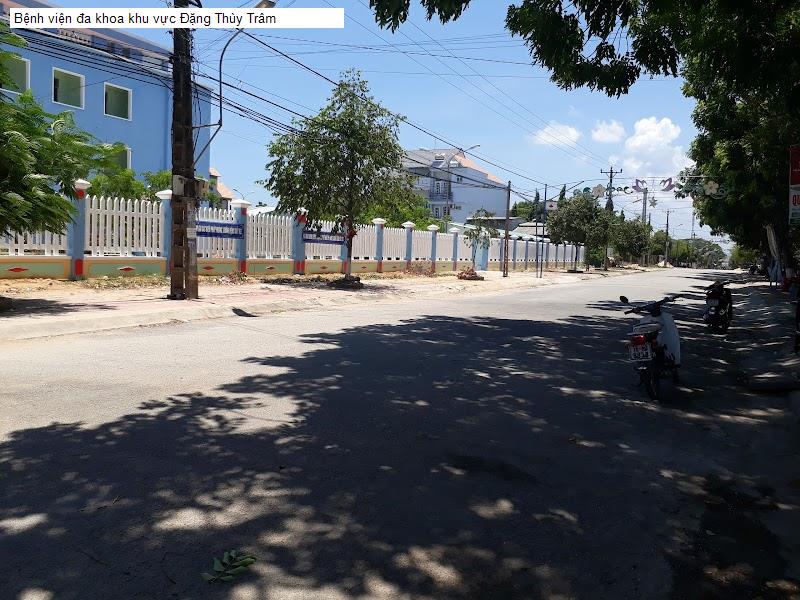 Bệnh viện đa khoa khu vực Đặng Thùy Trâm