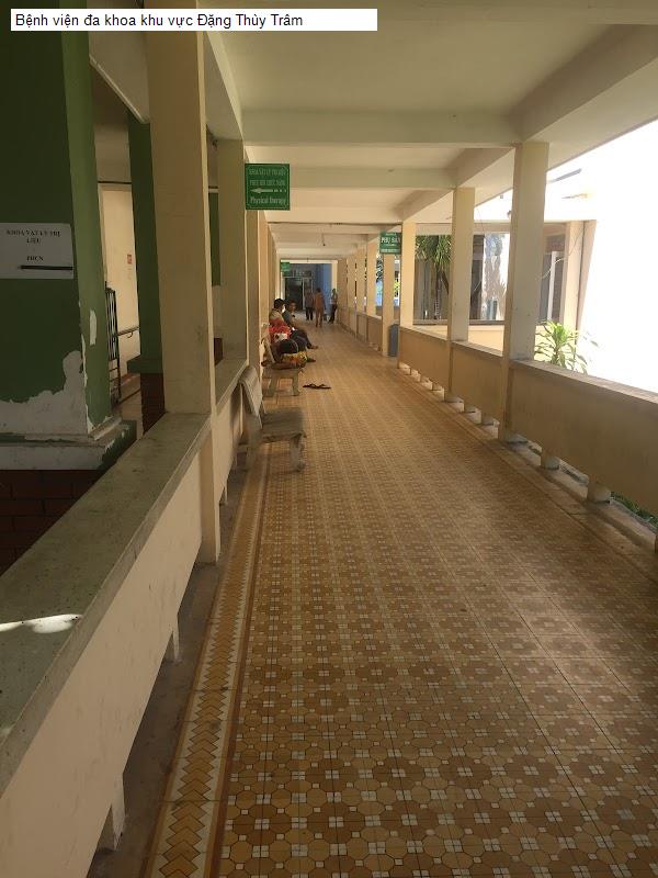 Bệnh viện đa khoa khu vực Đặng Thùy Trâm