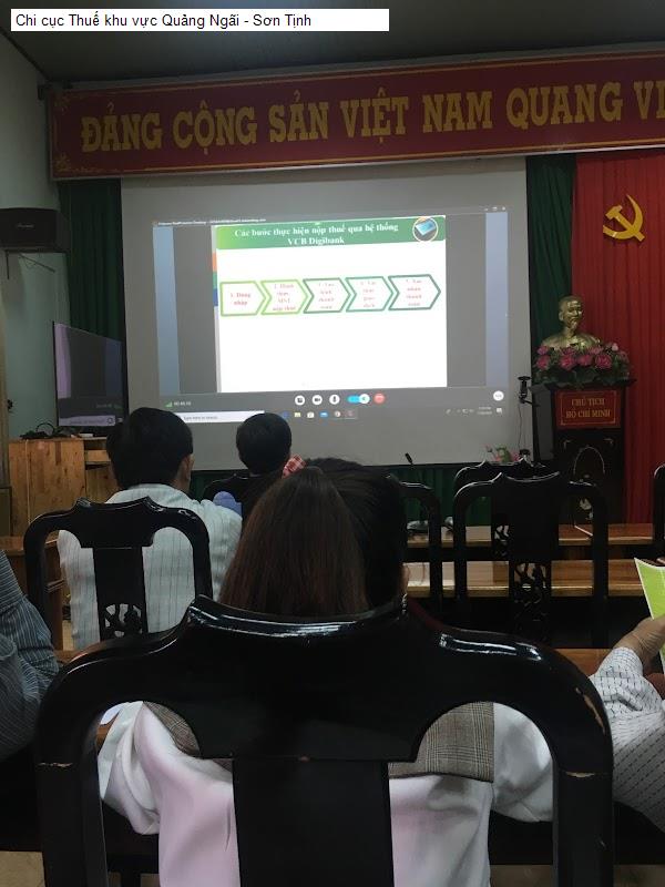 Chi cục Thuế khu vực Quảng Ngãi - Sơn Tịnh